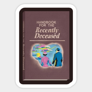 Handbook for the Recently Deceased Sticker